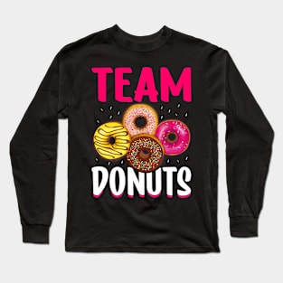 Team Donuts Long Sleeve T-Shirt